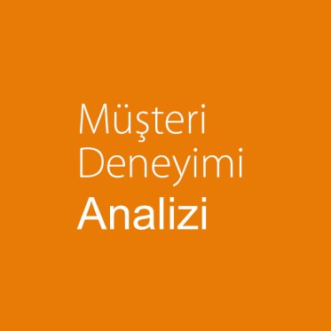 Serkan UYGUR Müşteri Deneyimi Analizi..jpg